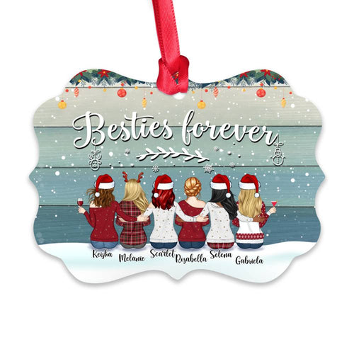 Up to 9 Women - Xmas Ornament - Besties forever - Personalized Ornament