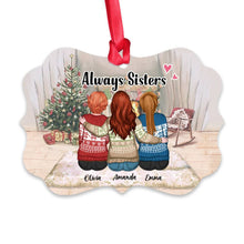 Load image into Gallery viewer, Up to 5 Girls - Christmas Ornament - Always Sisters - Personalized Ornament